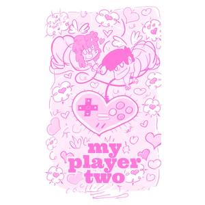 My Player Two (A Video Game Love Song)