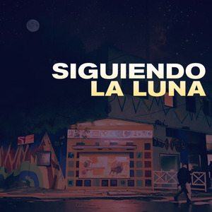 SIGUIENDO LA LUNA