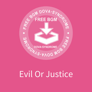 Evil Or Justice