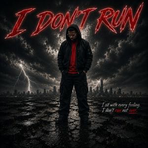 I Don't Run