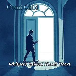 Whispers Behind Closed Doors