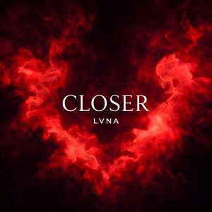 Closer