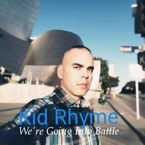 We're Going Into Battle