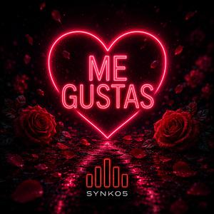 Me Gustas