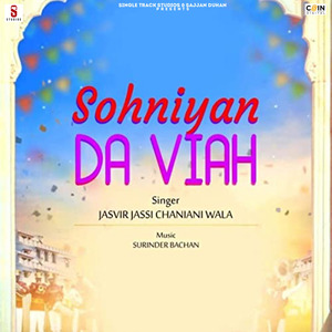 Sohniyan Da Viah