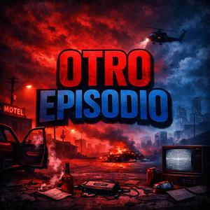Otro episodio