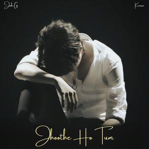 Jhoothe Ho Tum (feat. Keman)