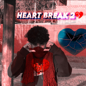 Heart Break 2