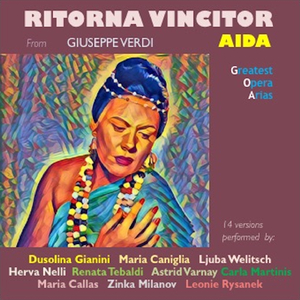 Aida, I, Scene I: "Ritorna Vincitor!" (Aida) (Milano 1928)