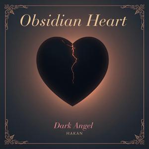 Obsedian HEART