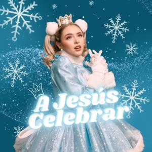 A Jesús Celebrar