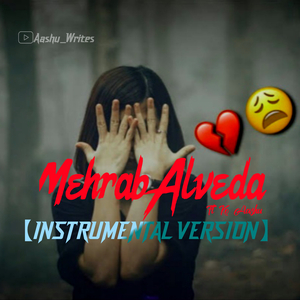 Mehrab Alvida (Instrumental Version)
