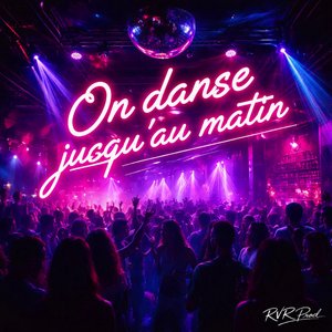 On danse jusqu'au matin