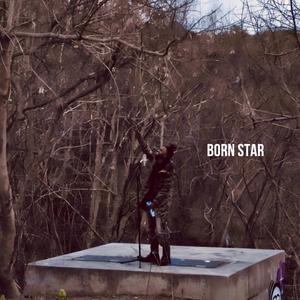 BORN STAR (feat. Lil Ayi Hit)