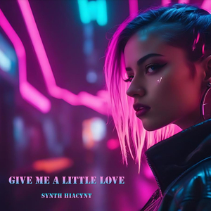 Give Me a Little Love
