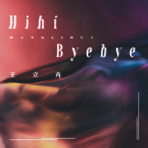 Hihi Byebye