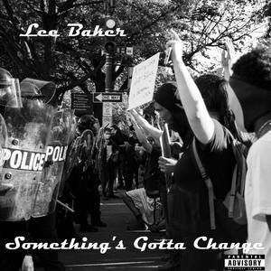 Something's Gotta Change