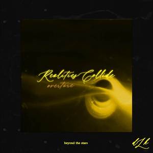 Realities Collide (Overture)