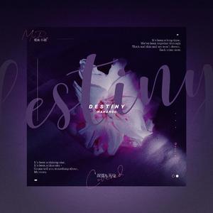 Destiny（翻自 queendom）