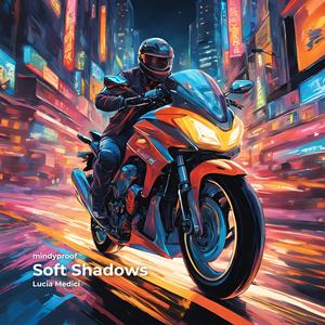 Soft Shadows (feat. Lucia Medici)