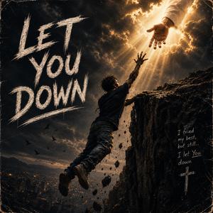 Let You Down