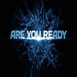 Are You Ready
