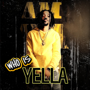 I Am Yella