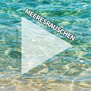 Besinnliche Meereswellen