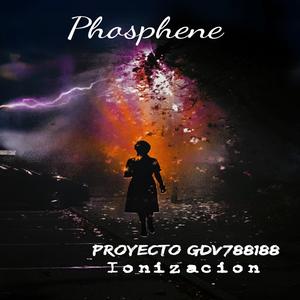 Phosphene