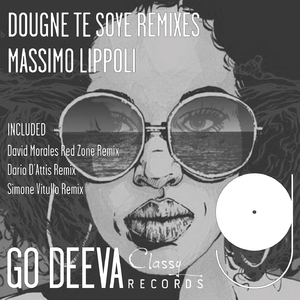 Dougne Te Soye (David Morales Red Zone Remix)