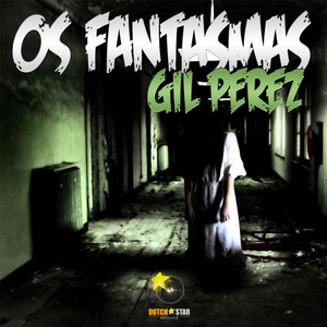 Os Fantasmas (Original Mix)