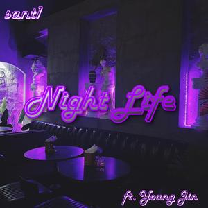 Night Life (feat. Young Jin)
