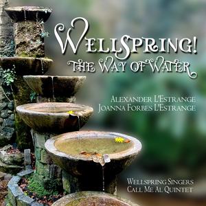 Wade in the Water (Arr. by Alexander L'Estrange & Joanna Forbes L'Estrange)