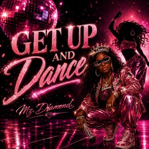 Get Up And Dance