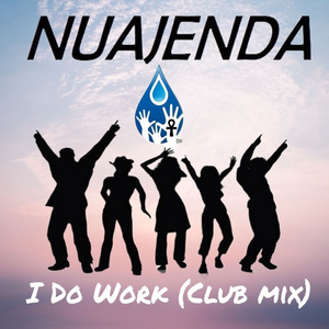 I Do Work (Club Mix)