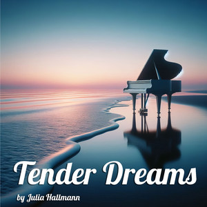 Tender Dreams