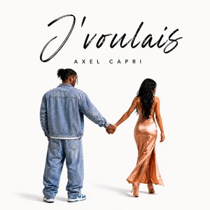 J'voulais