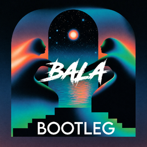 Desire (BALA Bootleg)