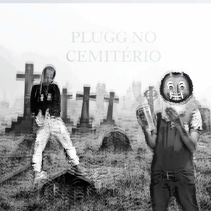 Plugg no Cemitério