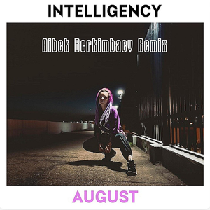 August (Aibek Berkimbaev Remix)