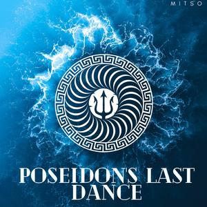 Poseidon's Last Dance