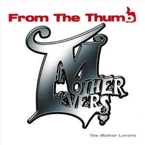 The Mother Lovers Song