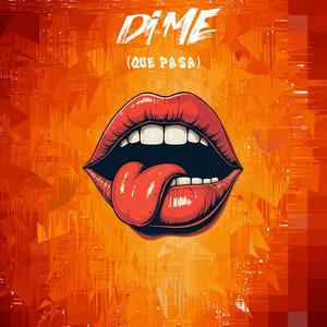 DIME (Qué Pasa)