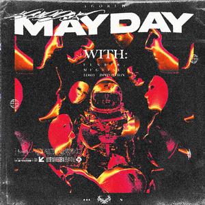Mayday (feat. Lord Distortion, Mugxtsu & Fenrir)