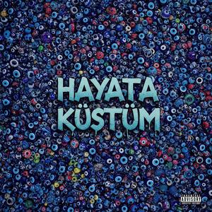 Hayata küstüm (feat. Mert kriz)