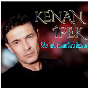 Seher Vakti Çaldım Yârin Kapısını