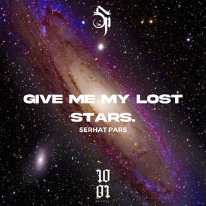 GIVE ME MY LOST STARS.