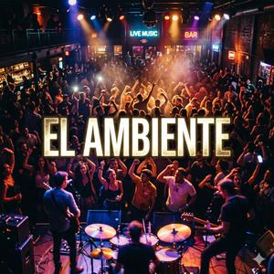 El Ambiente (Beat)