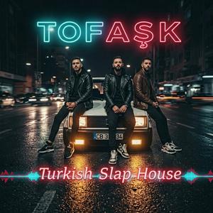 TOFAŞK (Bass Boosted) Turkish Slap House & Car Music 2025 | Araba Müziği