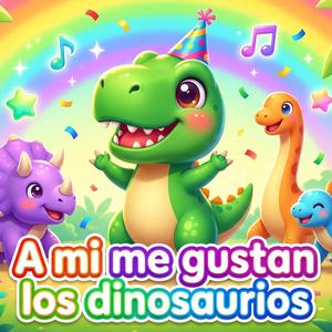 A mi me gustan los dinosaurios